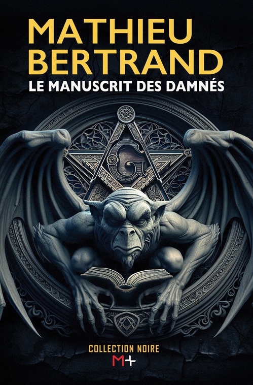 ebook cover of Le manuscrit des damnés, by Mathieu Bertrand
