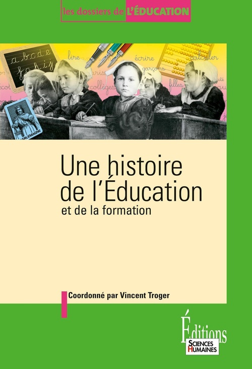Couverture ebook de Une histoire de l'éducation et de la formation, de Vincent Troger