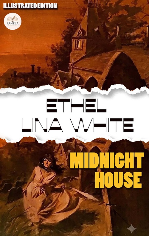 ebook cover of Midnight House. Illustrated Edition, by Ethel Lina White