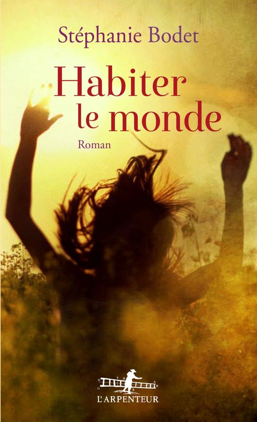Couverture ebook de Habiter le monde, de Stéphanie Bodet