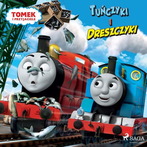 Couverture audiobook de Tomek i przyjaciele - Tu´nczyki i dreszczyki, de Mattel