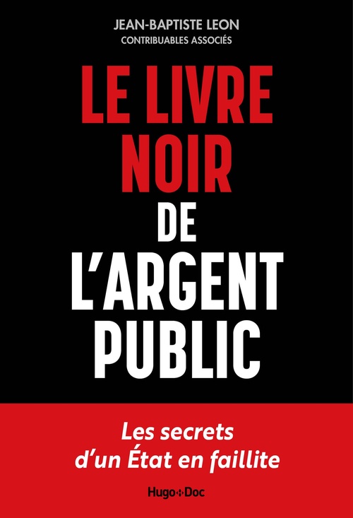 ebook cover of Le livre noir de l'argent public, by Jean-Baptiste Leon