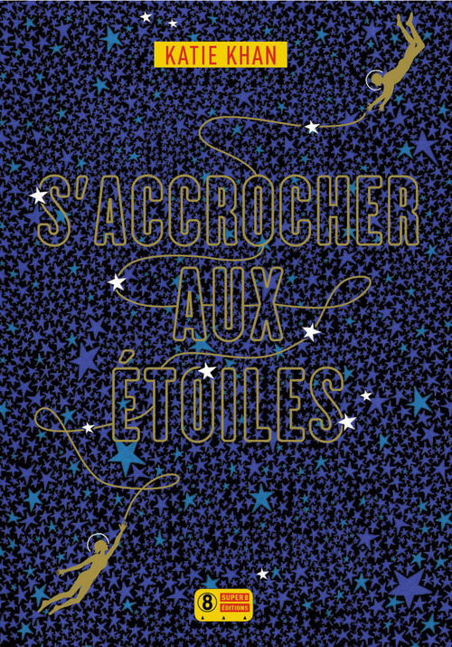 ebook cover of S'accrocher aux étoiles, by Katie Khan