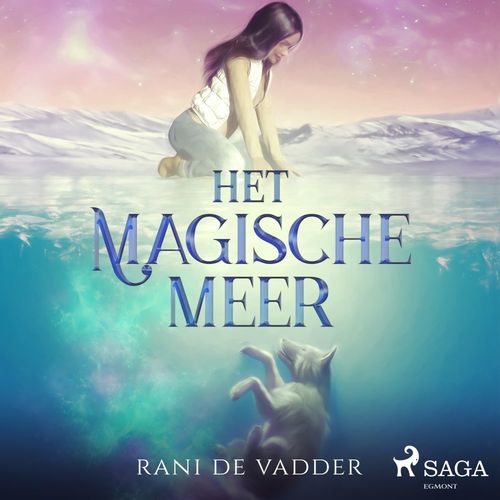 audiobook cover of Het magische meer, by Rani De Vadder