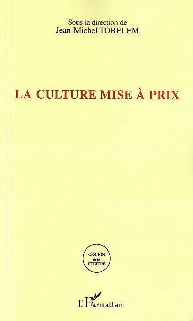 ebook cover of La culture mise à prix, by