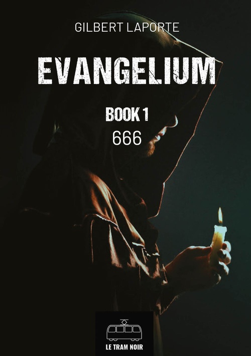 ebook cover of Evangelium - Book 1, by Gilbert Laporte