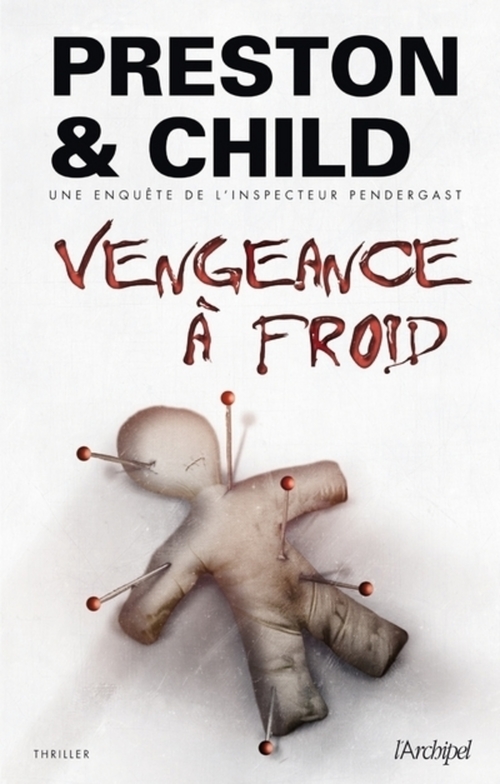 Couverture ebook de Vengeance à froid, de Douglas Preston, Lincoln Child