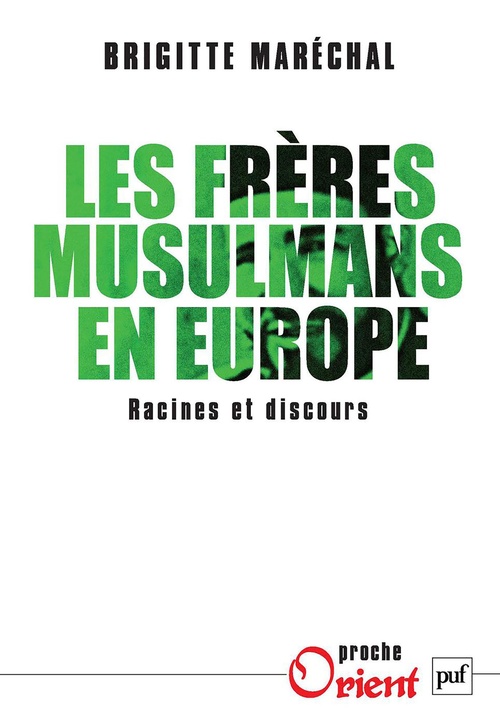 Couverture ebook de Les Frères musulmans en Europe. Racines et discours, de Brigitte Marechal