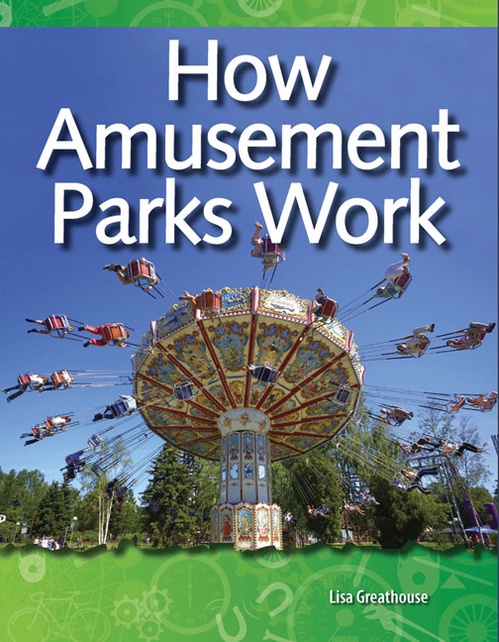 ebook cover of How Amusement Parks Work, by Lisa Perlman Greathouse, Lisa Greathouse