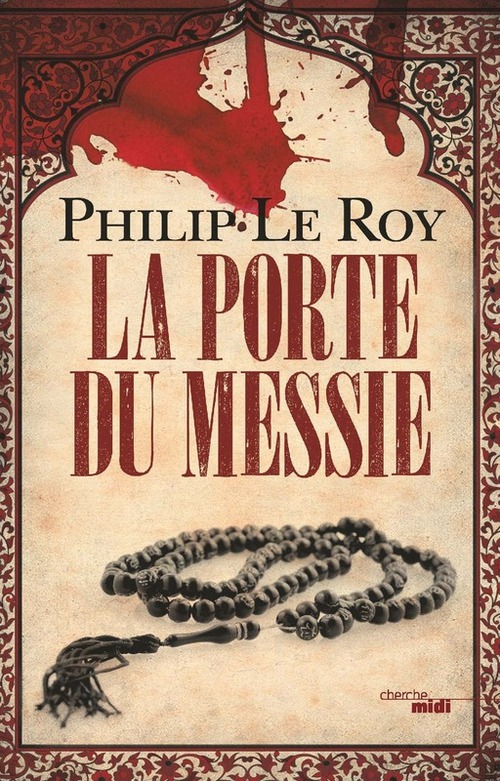 ebook cover of La porte du messie, by Philip Le Roy