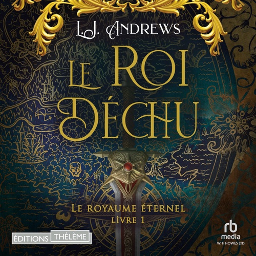 audiobook cover of Le royaume éternel T1: Le roi déchu, by L.J. Andrews