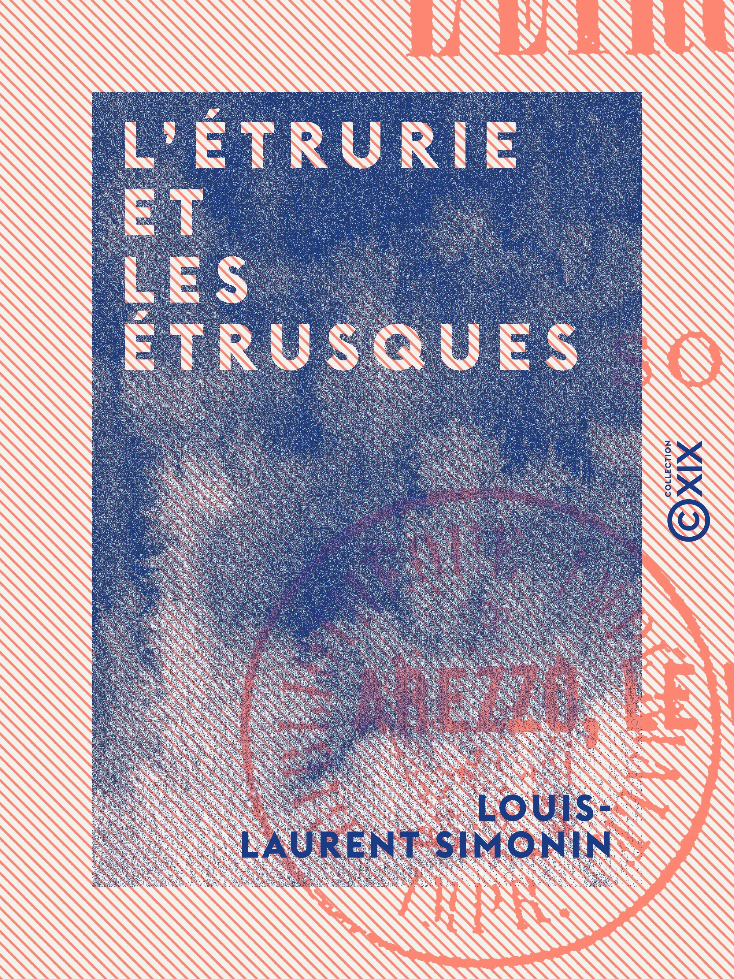 ebook cover of L'Étrurie et les Étrusques, by Louis-Laurent Simonin