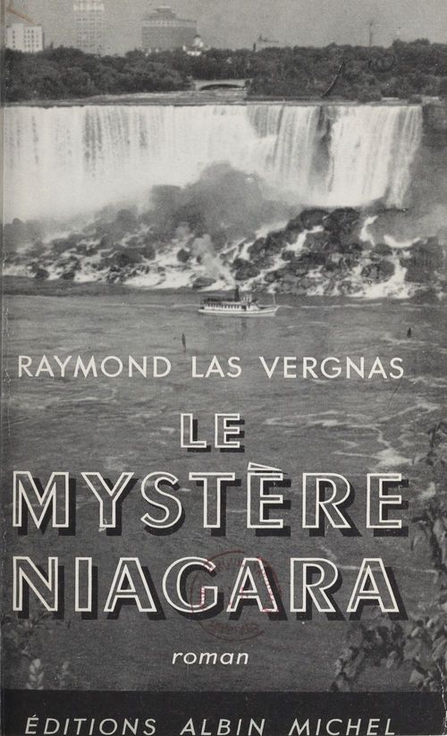 Couverture ebook de Le mystère Niagara, de Raymond Las Vergnas