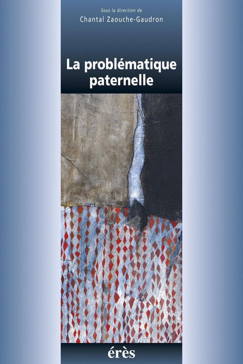 ebook cover of La problématique paternelle, by Zaouche-Gaudron Chan