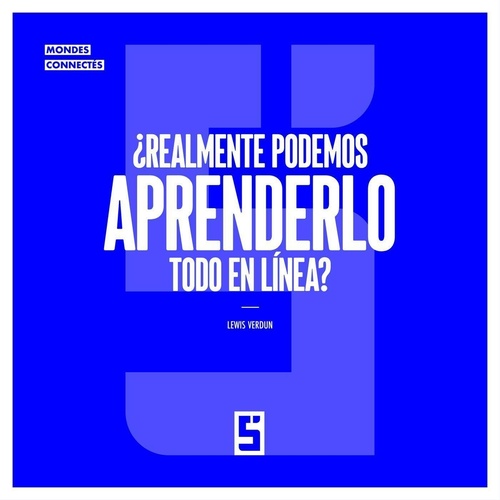 Couverture ebook de ¿Realmente podemos aprenderlo todo en línea ?, de Léwis Verdun