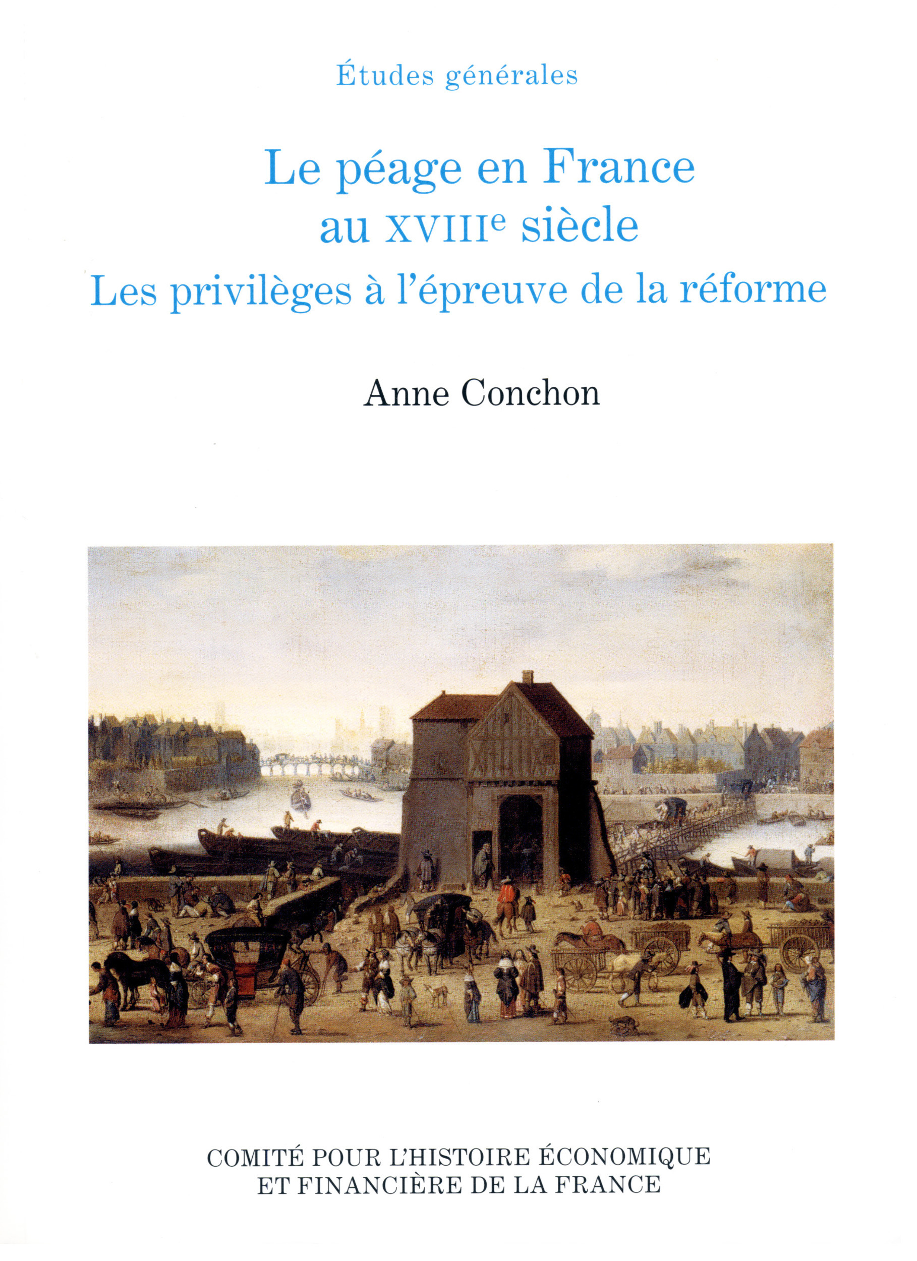 ebook cover of Le péage en France au XVIIIe siècle, by Anne Conchon