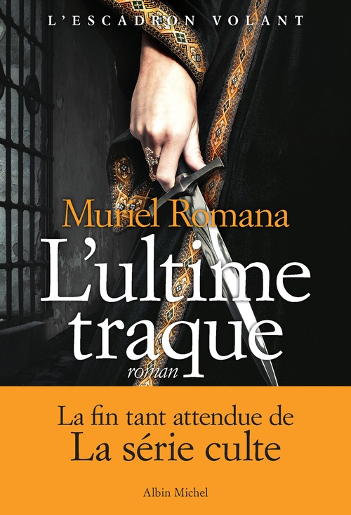 Couverture ebook de L'Escadron volant - tome 4 - L'Ultime traque, de Muriel Romana