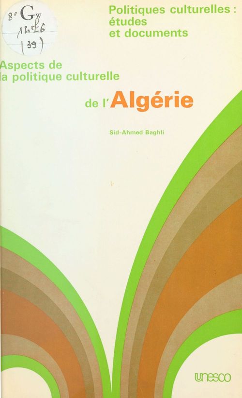 ebook cover of Aspects de la politique culturelle de l'Algérie, by Sid-Ahmed Baghli