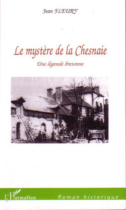 ebook cover of Le mystère de la Chesnaie, by Jean Fleury