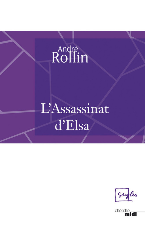 Couverture ebook de L'assassinat d'Elsa, de André Rollin