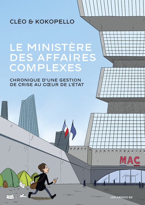 Couverture ebook de Le Ministère des affaires complexes - Chronique d' un gestion de crise au coeur de l'état, de Cléo, Kokopello