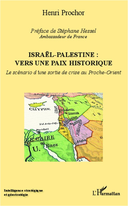 Couverture ebook de Israël - Palestine : vers une paix historique, de Henri Prochor