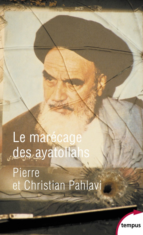 Couverture ebook de Le marécage des ayatollahs, de Pierre Cyril Pahlavi, Christian Pahlavi