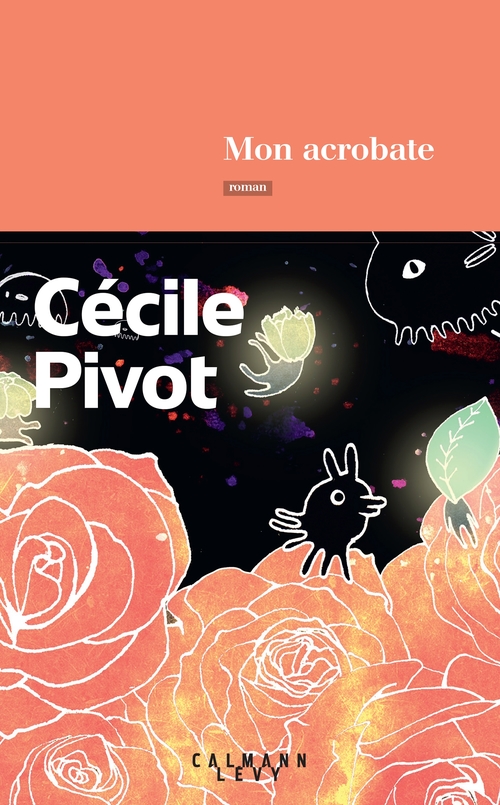ebook cover of Mon acrobate, by Cécile Pivot
