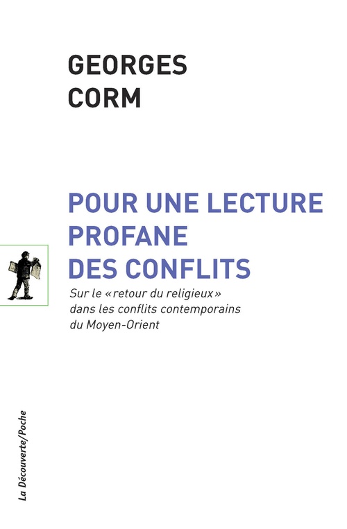 ebook cover of Pour une lecture profane des conflits, by Georges Corm