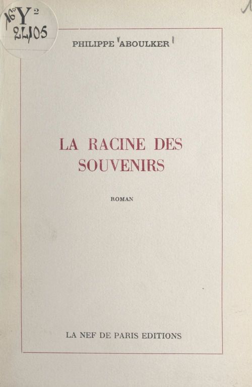 ebook cover of La racine des souvenirs, by Philippe Aboulker