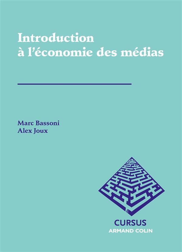 ebook cover of Introduction à l'économie des médias, by Marc Bassoni, Alexandre Joux