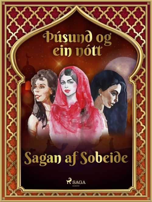 ebook cover of Sagan af Sobeide (Þúsund og ein nótt 34), by - Ýmsir
