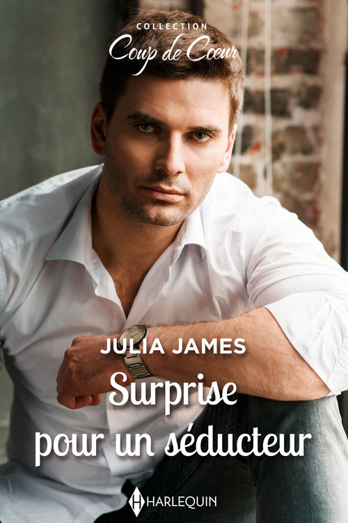 ebook cover of Surprise pour un séducteur, by Julia James