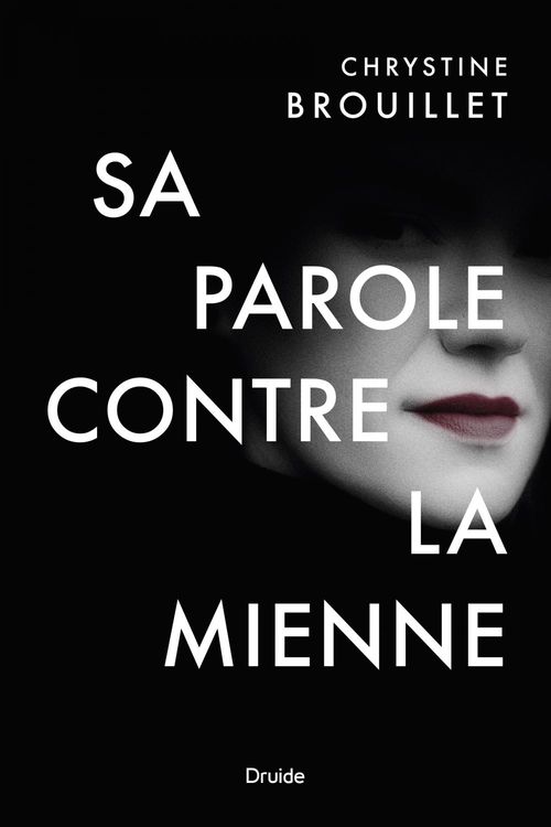 Couverture ebook de Sa parole contre la mienne, de Chrystine Brouillet