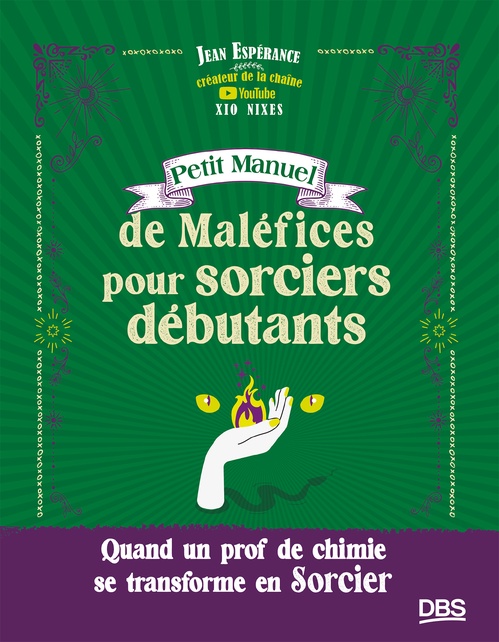 Couverture ebook de Petit Manuel de Maléfices pour sorciers débutants, de Jean Espérance