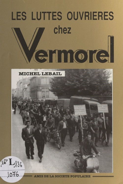 Couverture ebook de Les luttes ouvrières chez Vermorel, de Michel Lebail
