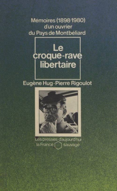 ebook cover of Le croque-rave libertaire, by Eugene Hug, Pierre Rigoulot
