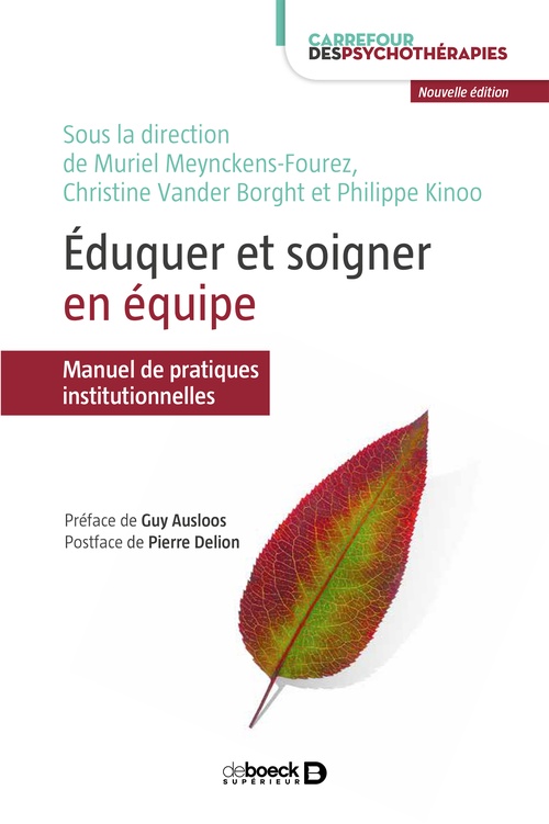 ebook cover of Éduquer et soigner en équipe : Manuel de pratiques institutionnelles, by Collectif