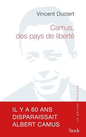 Couverture ebook de Camus, des pays de liberté, de Vincent Duclert