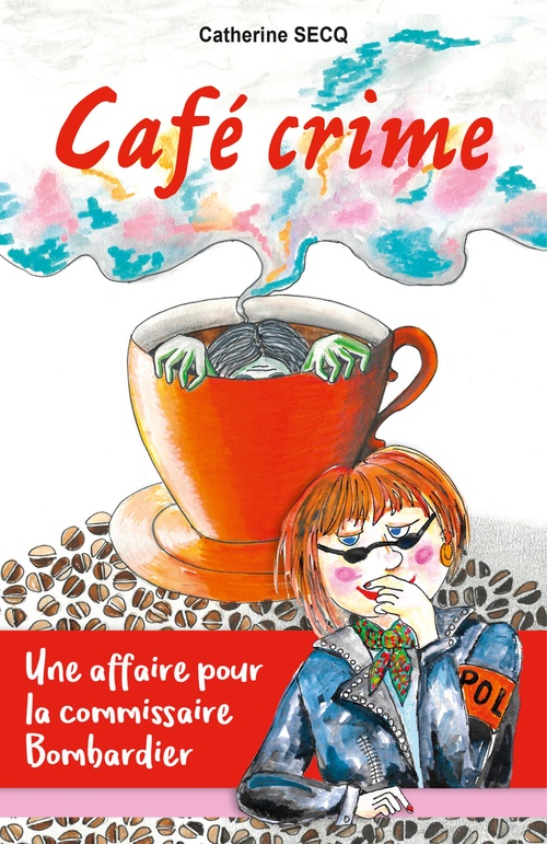 ebook cover of Café crime, by Catherine Secq
