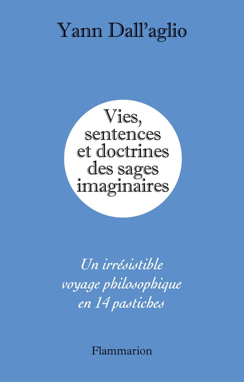 ebook cover of Vies, sentences et doctrines des sages imaginaires, by Yann Dall'aglio