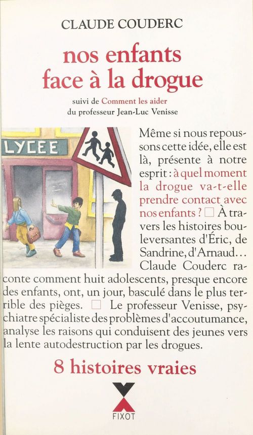 ebook cover of Nos enfants face à la drogue, by Claude Couderc, Jean-luc Venisse