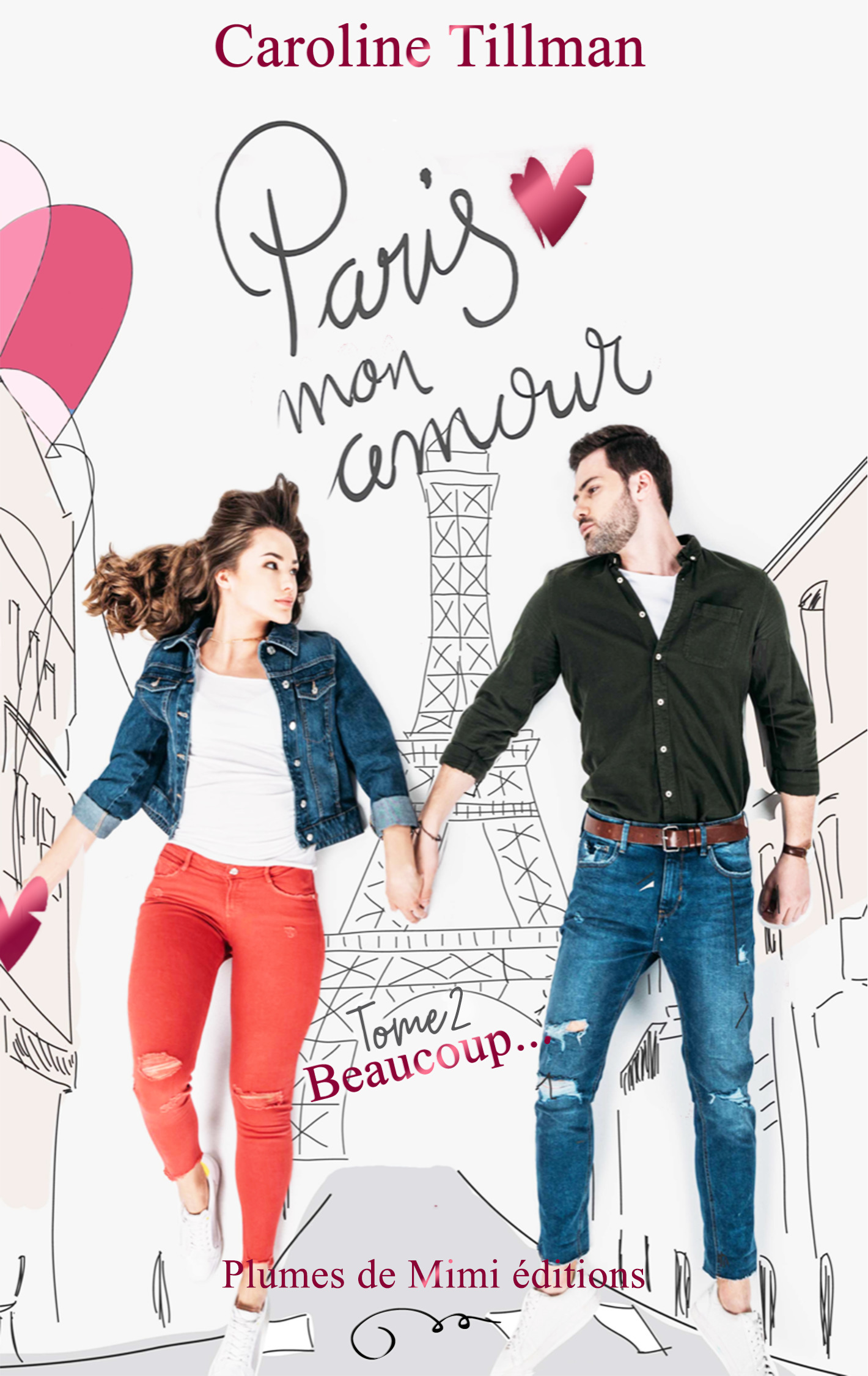 Couverture ebook de Paris, mon amour - tome 2 : Beaucoup, de Caroline Tillman