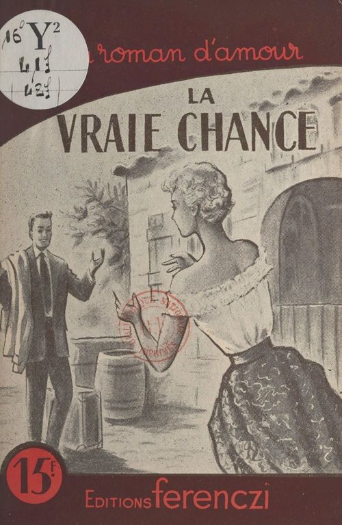 ebook cover of La vraie chance, by Luce Orsydiane