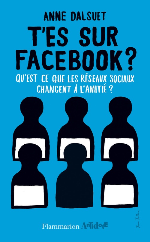 Couverture ebook de T´es sur Facebook ?, de Anne Dalsuet