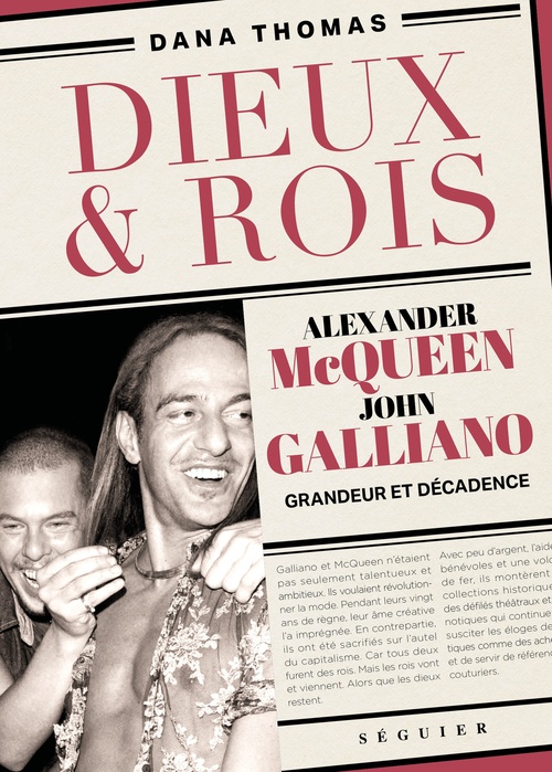 Couverture ebook de Dieux et Rois - Alexander McQueen et John Galliano, grandeur et décadence, de Dana Thomas