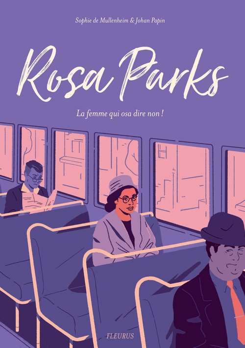 Couverture ebook de Rosa Parks, de Sophie de Mullenheim, Johan Papin