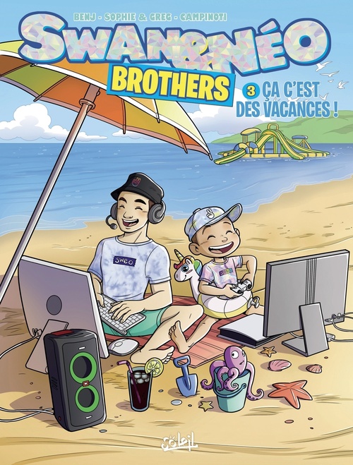 ebook cover of Swan et Néo Brothers T03 - Ça c'est des vacances, by Sophie et Greg