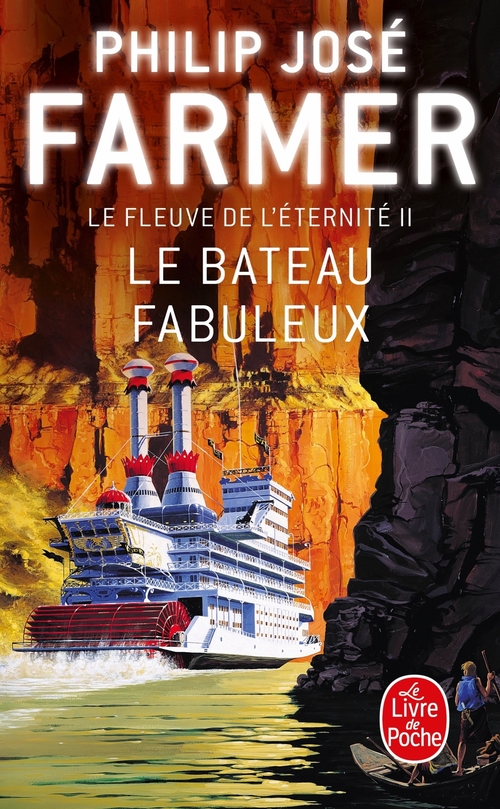 Couverture ebook de Le Bateau fabuleux (Le Fleuve de l'éternité, Tome 2), de Philip José Farmer