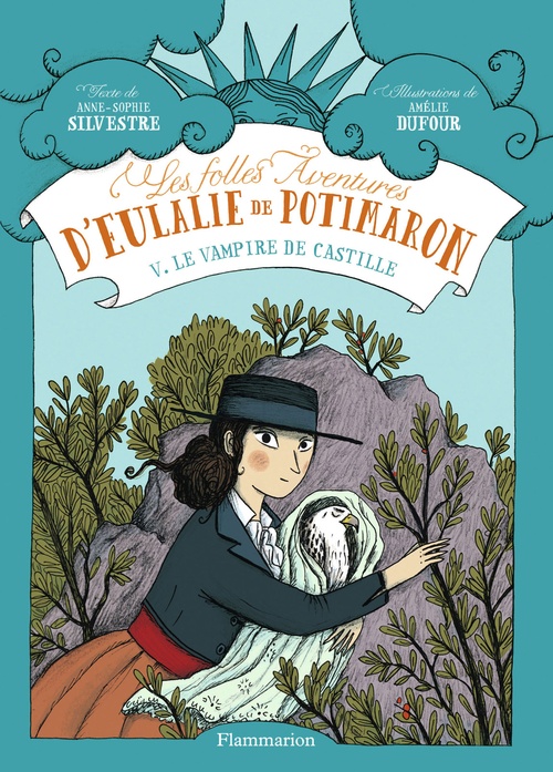 Couverture ebook de Les folles aventures d'Eulalie de Potimaron (Tome 5) - Le vampire de Castille, de Anne-sophie Silvestre